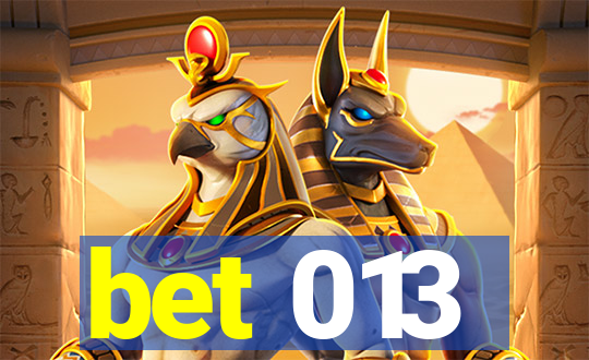 bet 013